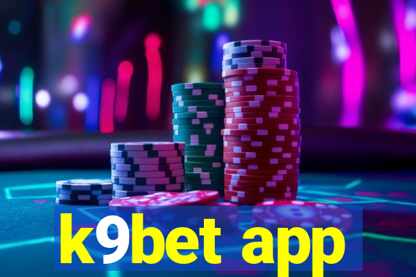 k9bet app